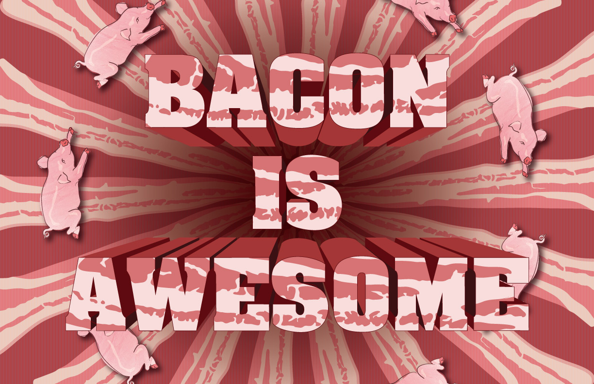 Bacon_is_Awesome_mark_2_by_poopbear
