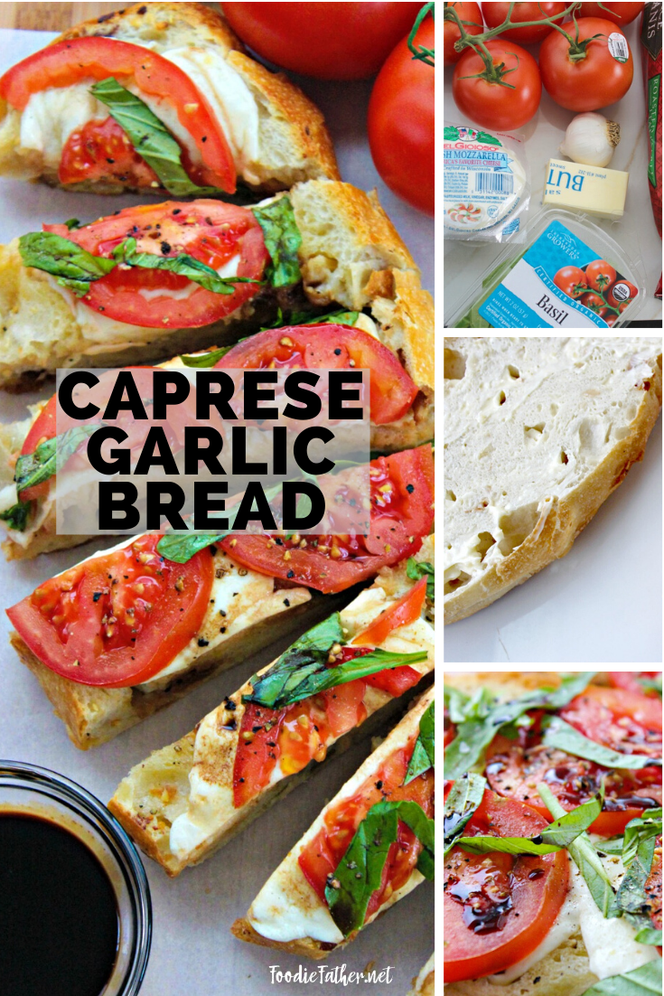 Caprese Garlic Bread Recipe